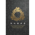 Runes: Unlock the Secrets of the Runes for Personal Growth and Spiritual Development - Paperback